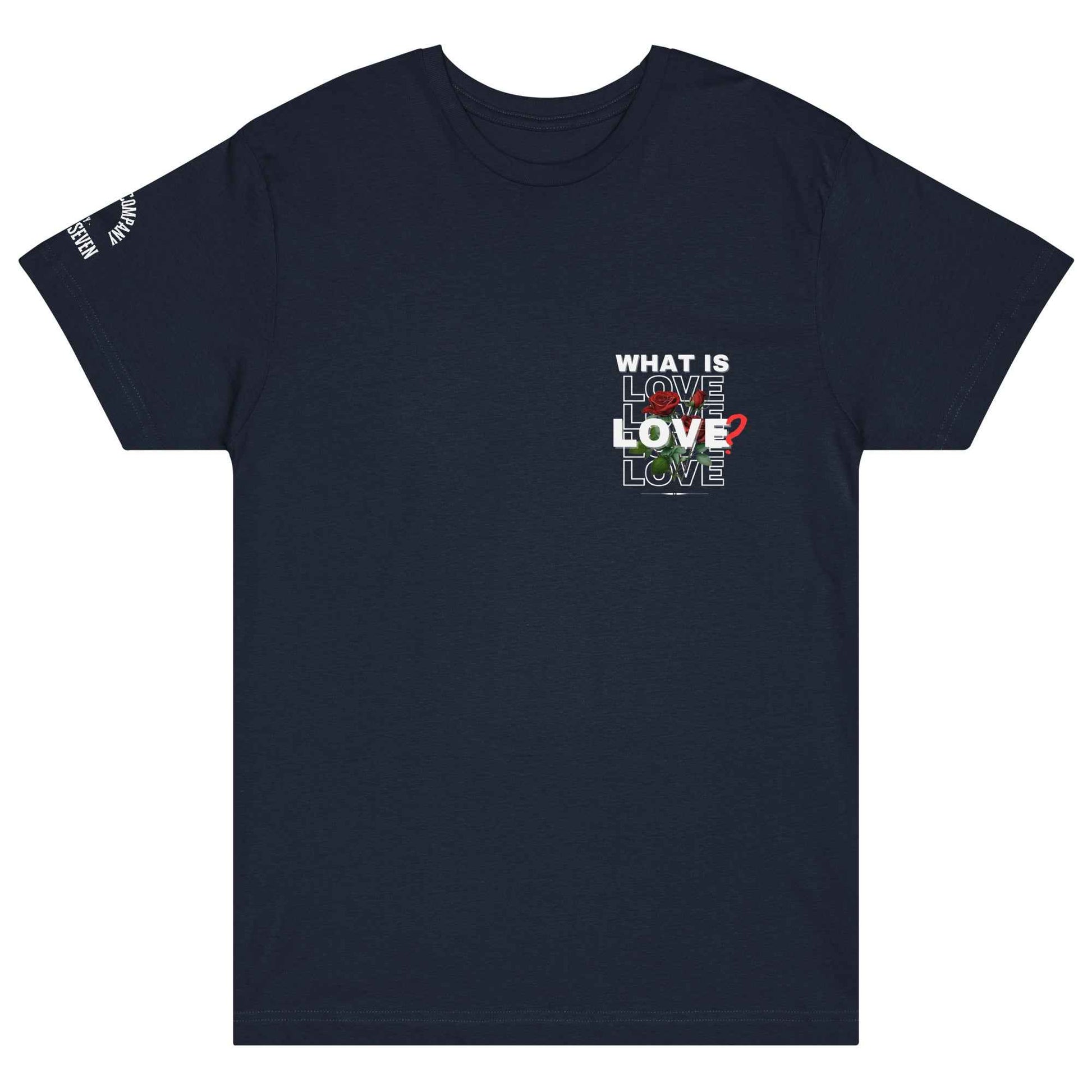 What is Love by Agape Seven Clothing Company graphic Jersey Tee