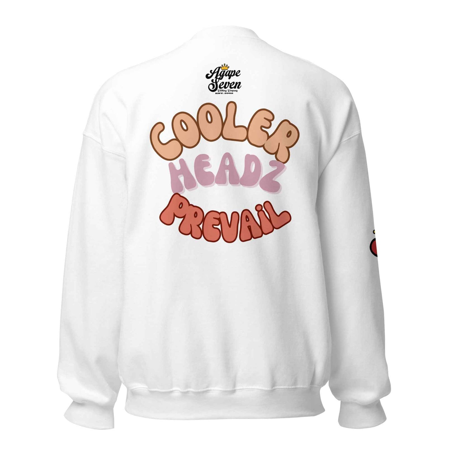 Cooler Heads Prevail Unisex Sweatshirt