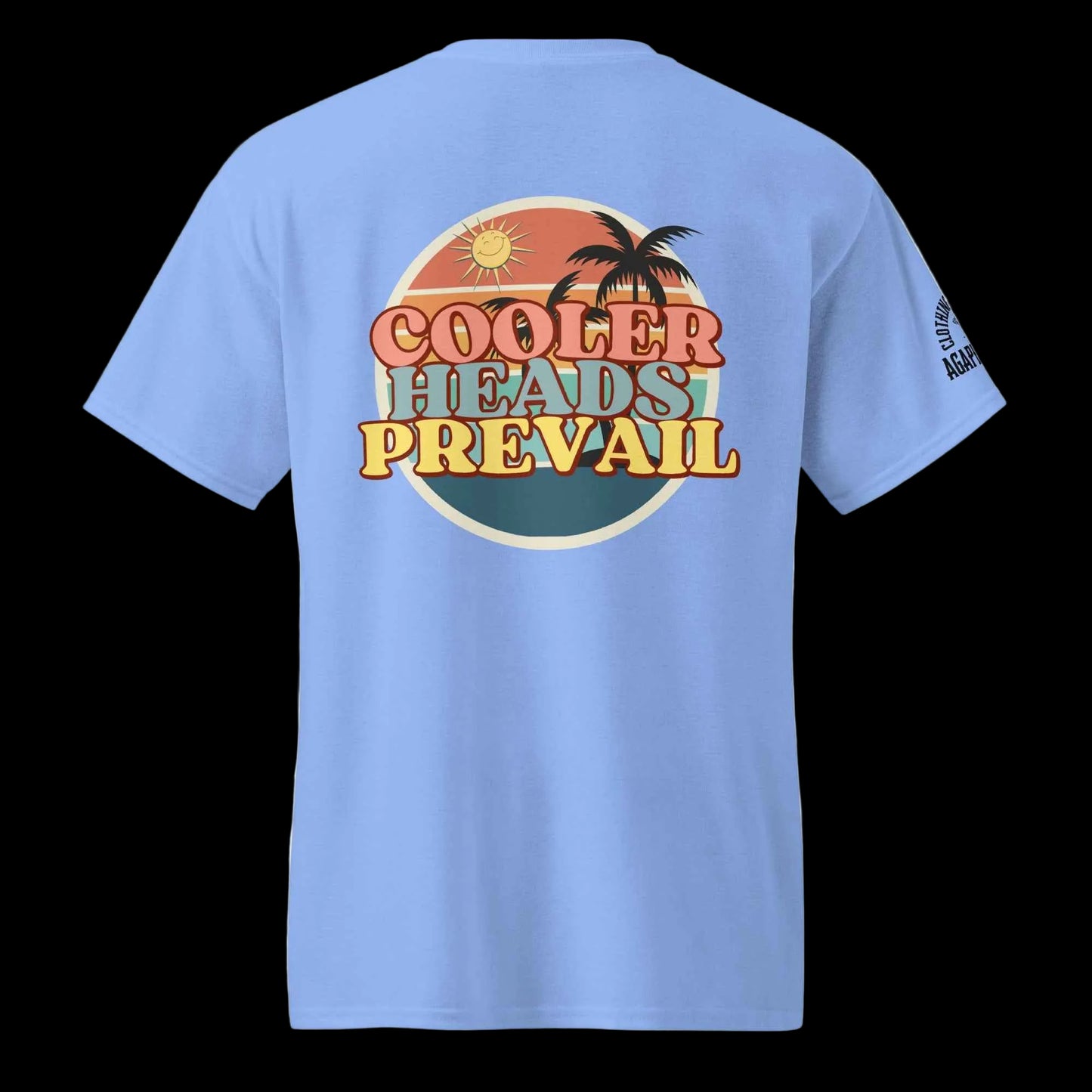 Cooler Heads Prevail by Agape Seven Clothing Company