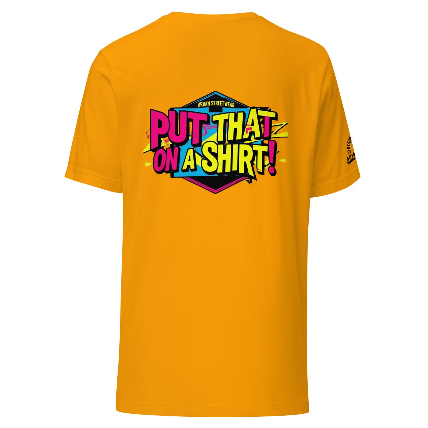 Iconic phrase tee by Agape Seven – Put That On A Shirt edition