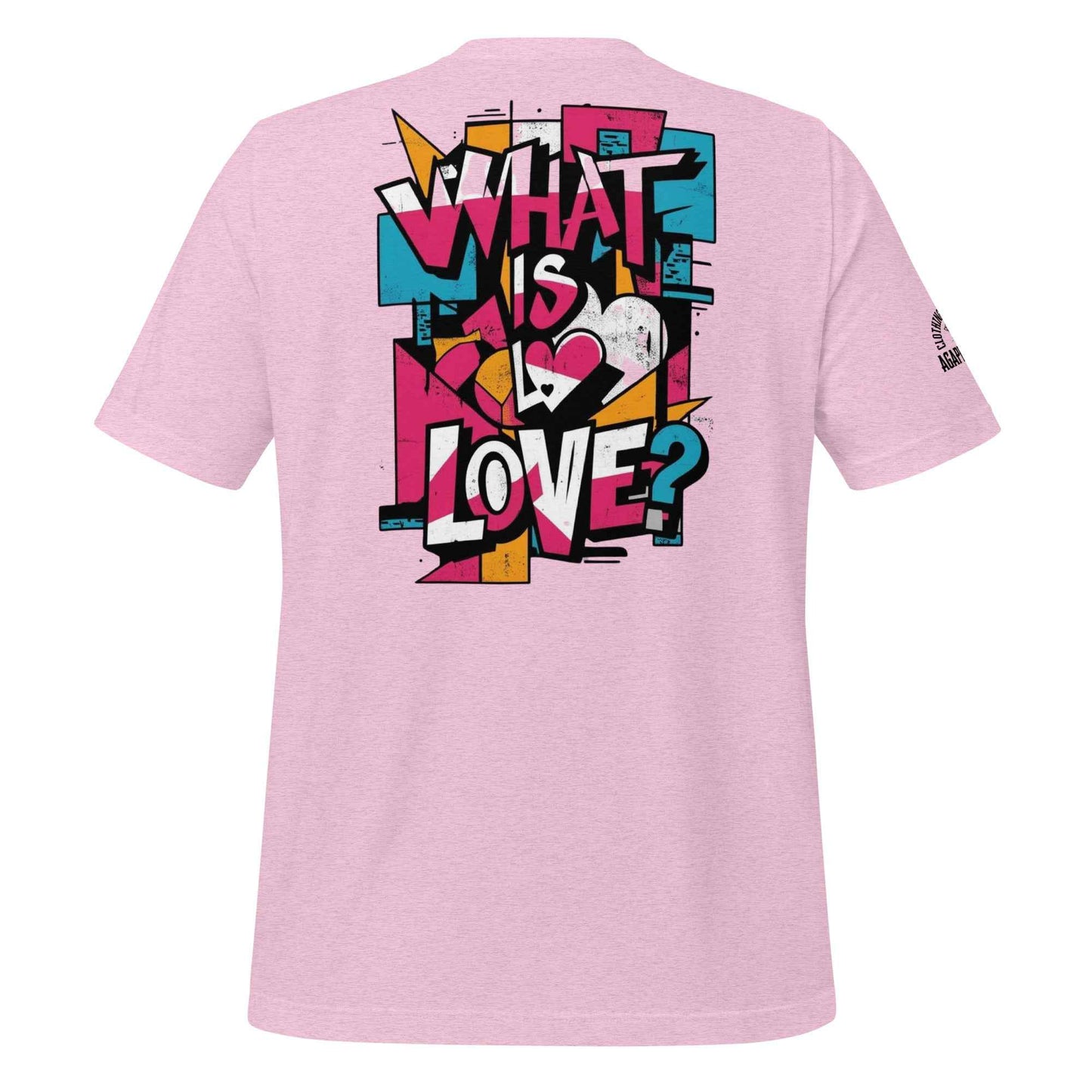 What is Love by Agape Seven Clothing Company Unisex T Shirt