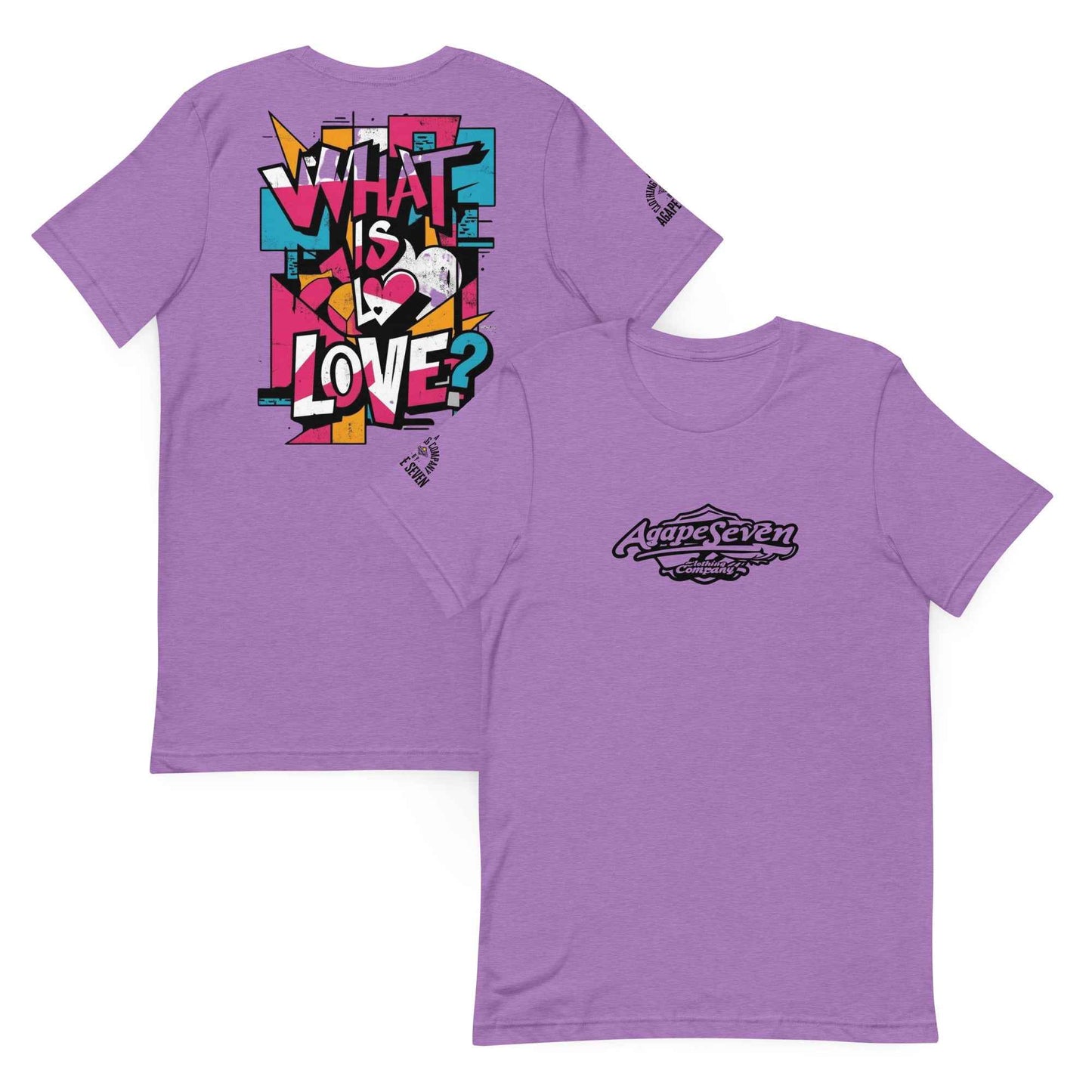 What is Love by Agape Seven Clothing Company Unisex T Shirt