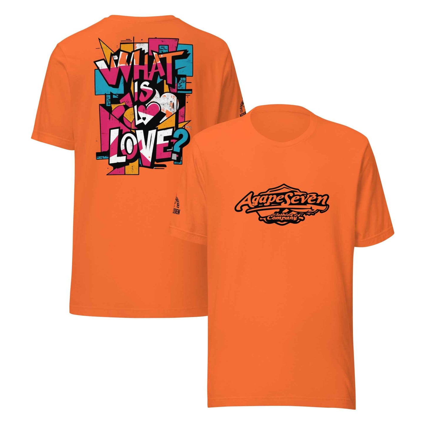 What is Love by Agape Seven Clothing Company Unisex T Shirt