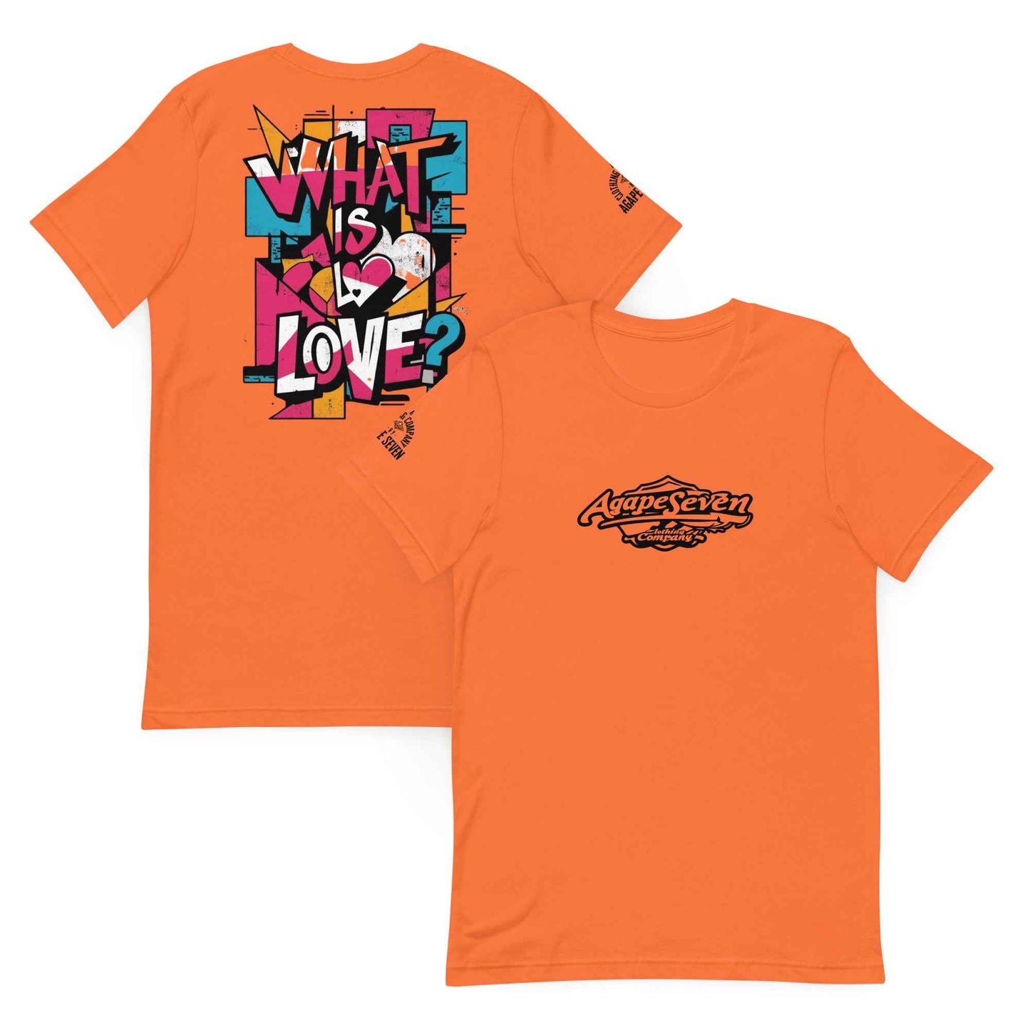 What is Love by Agape Seven Clothing Company Unisex T Shirt