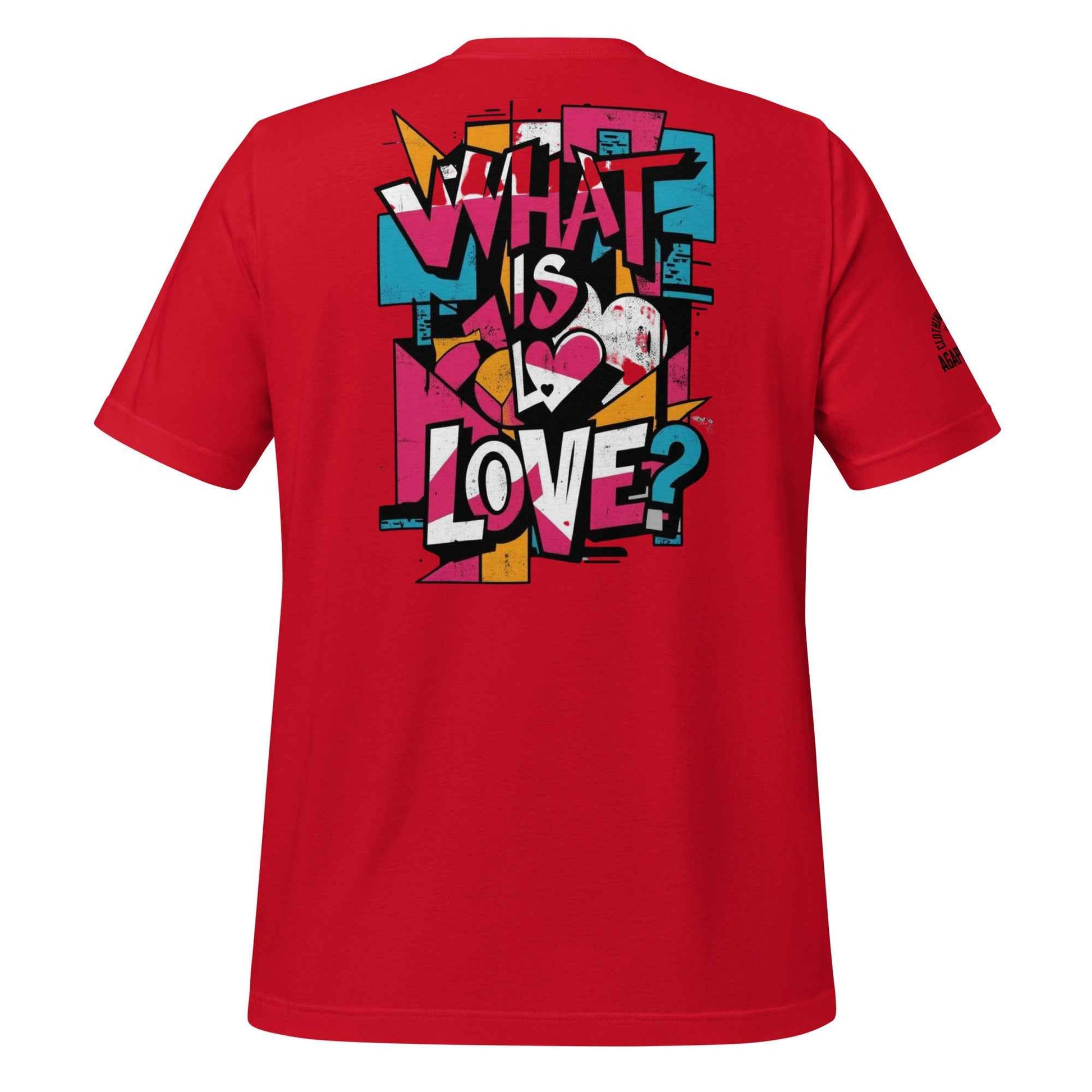 What is Love by Agape Seven Clothing Company Unisex T Shirt