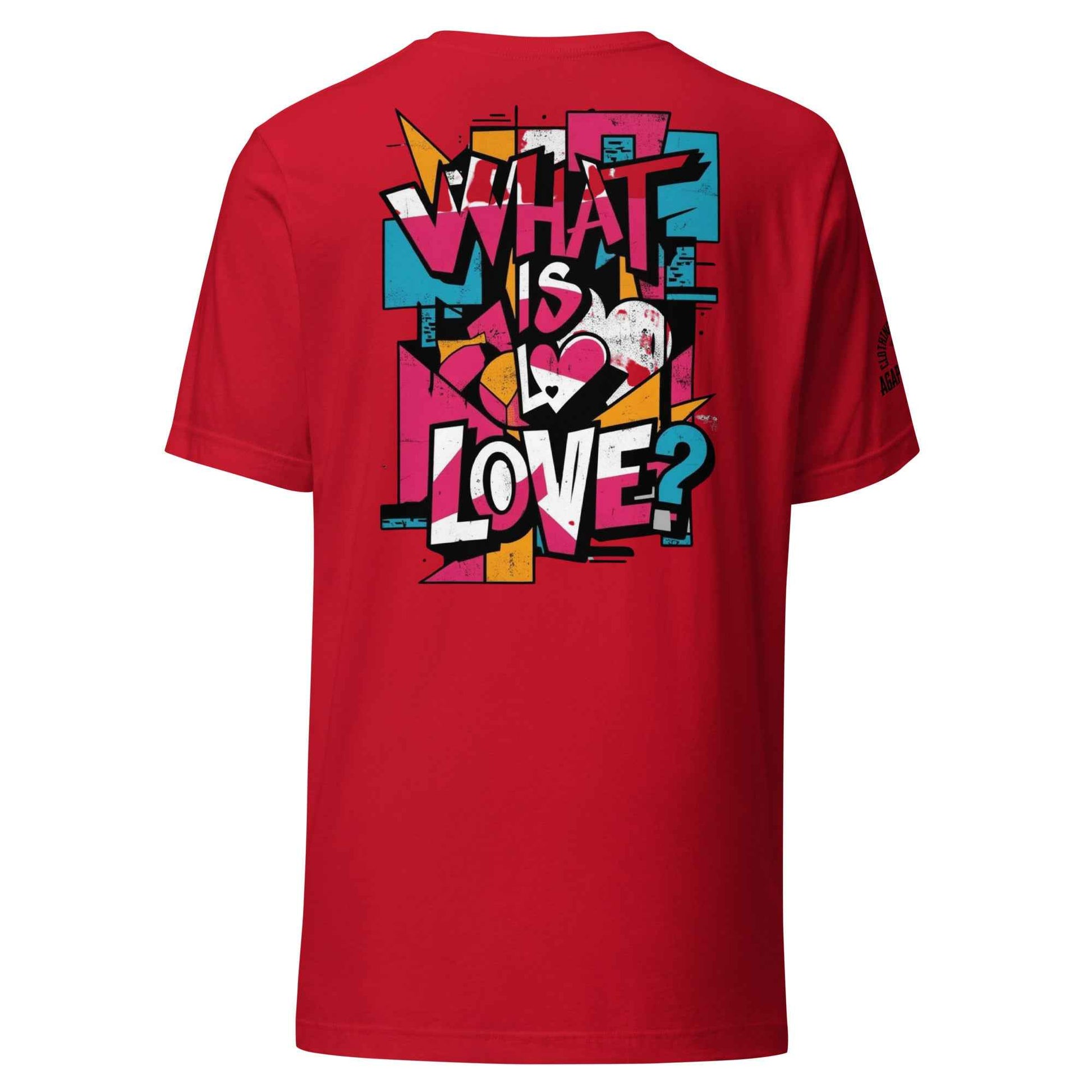 What is Love by Agape Seven Clothing Company Unisex T Shirt
