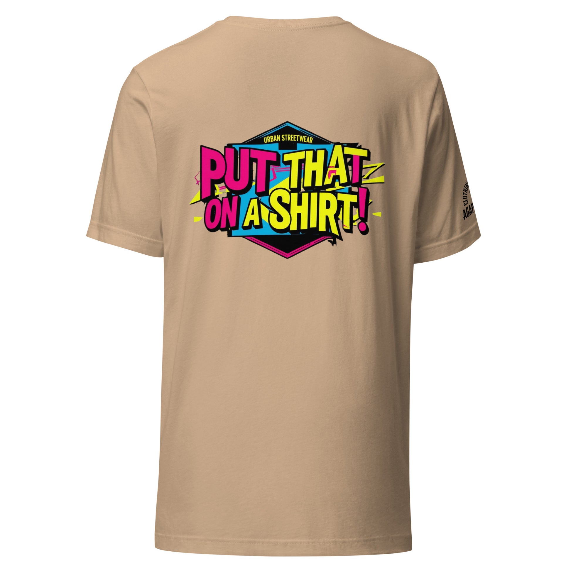 Iconic phrase tee by Agape Seven – Put That On A Shirt edition