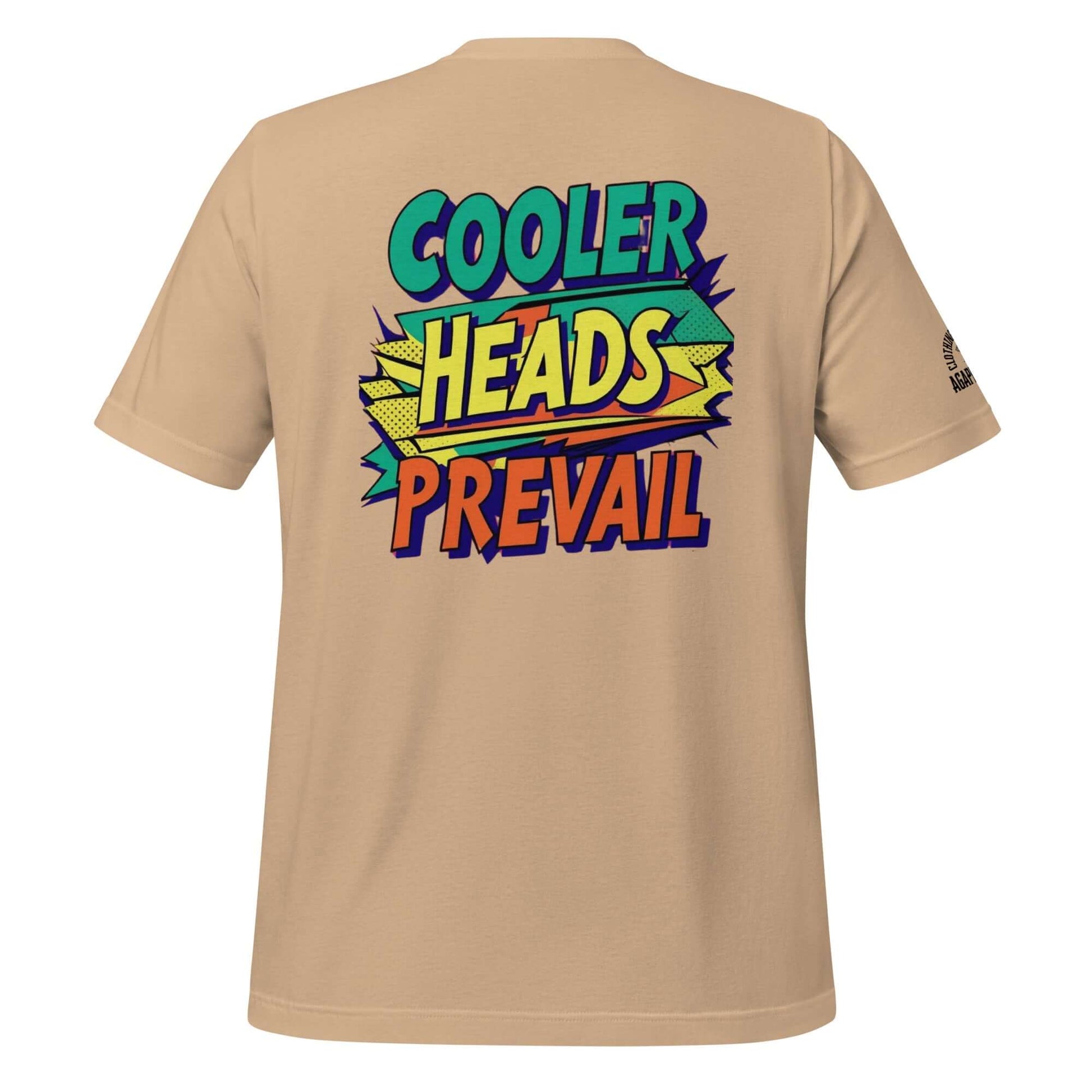 Cooler Heads Prevail tee by Agape Seven, bold custom streetwear