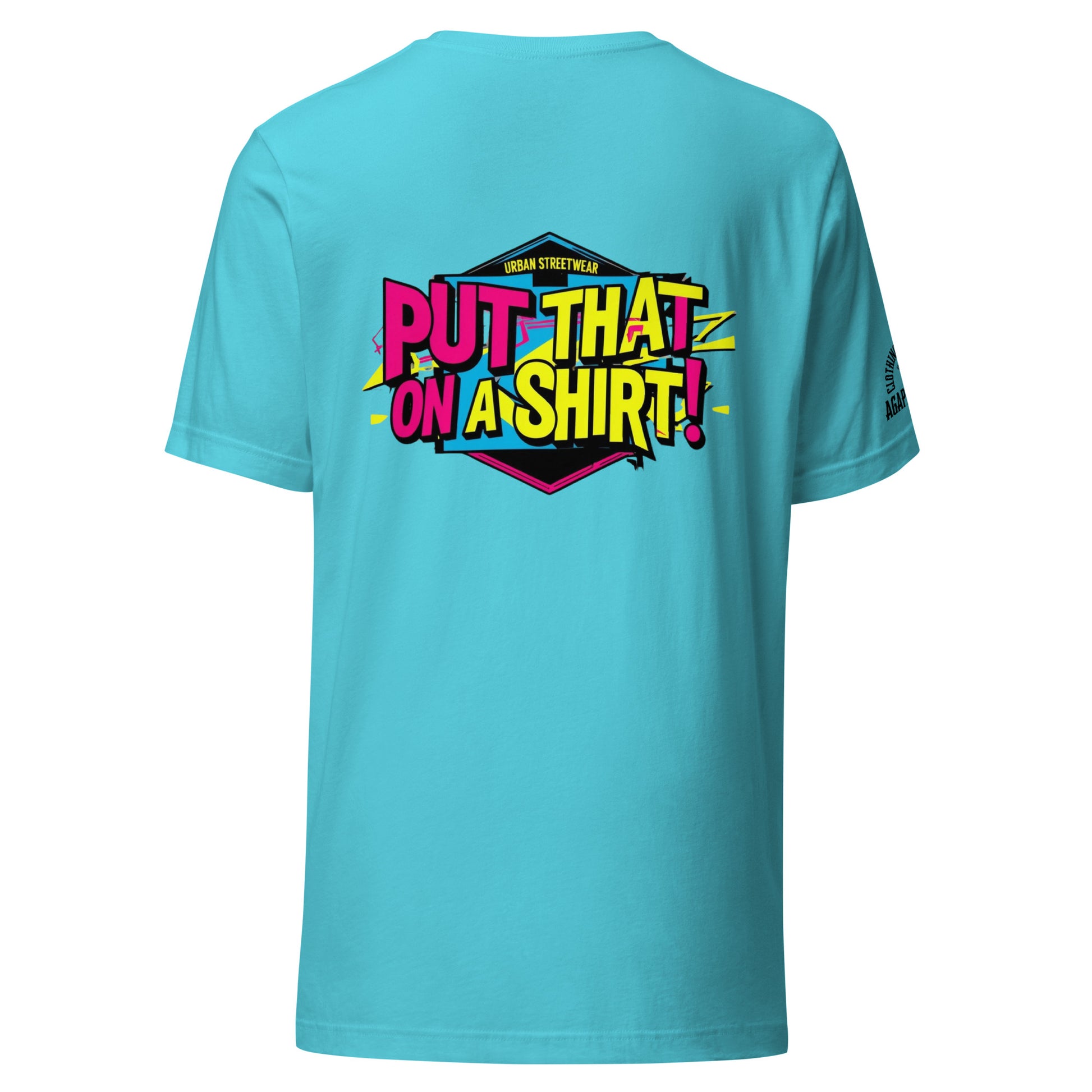 Iconic phrase tee by Agape Seven – Put That On A Shirt edition