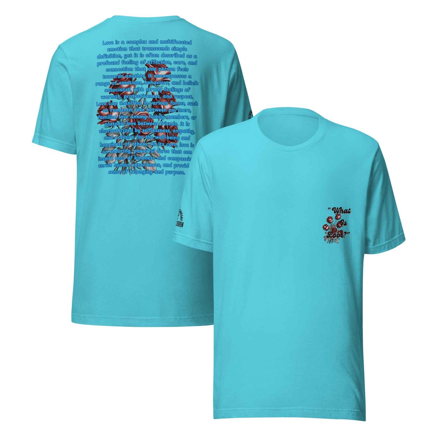 What is Love by Agape Seven Clothing Company Unisex T Shirt