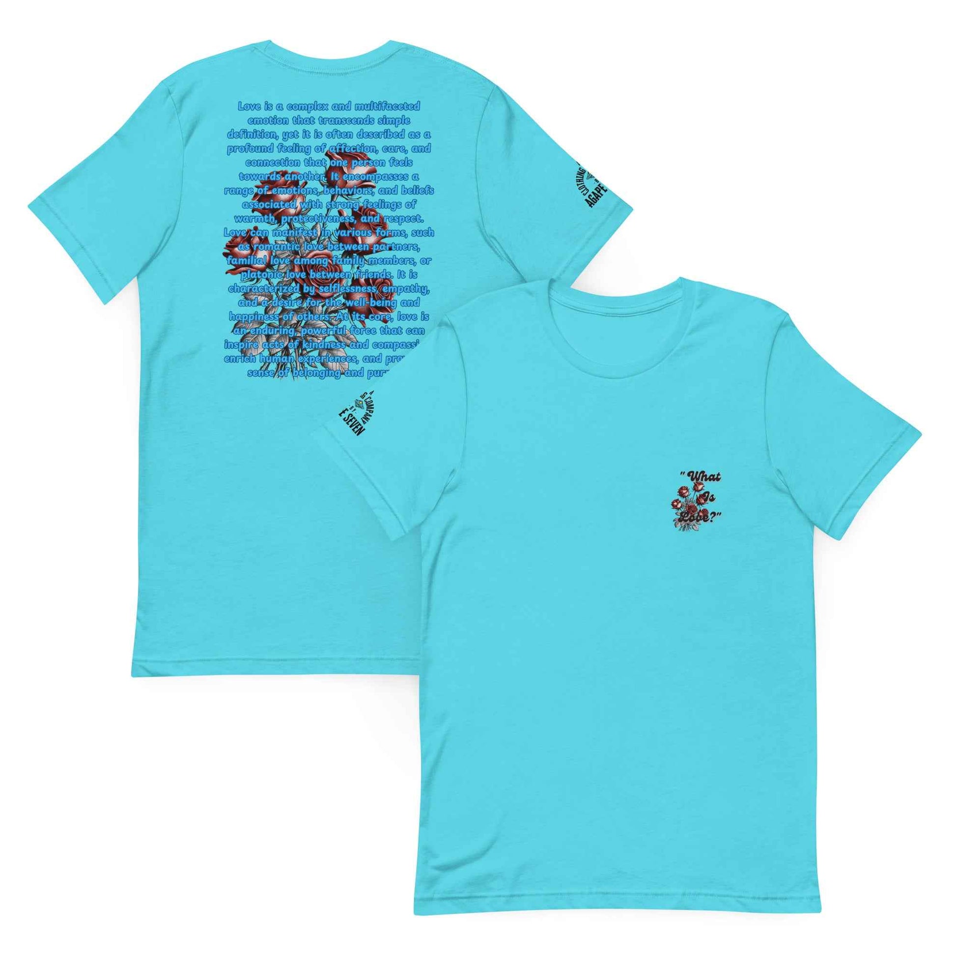 What is Love by Agape Seven Clothing Company Unisex T Shirt