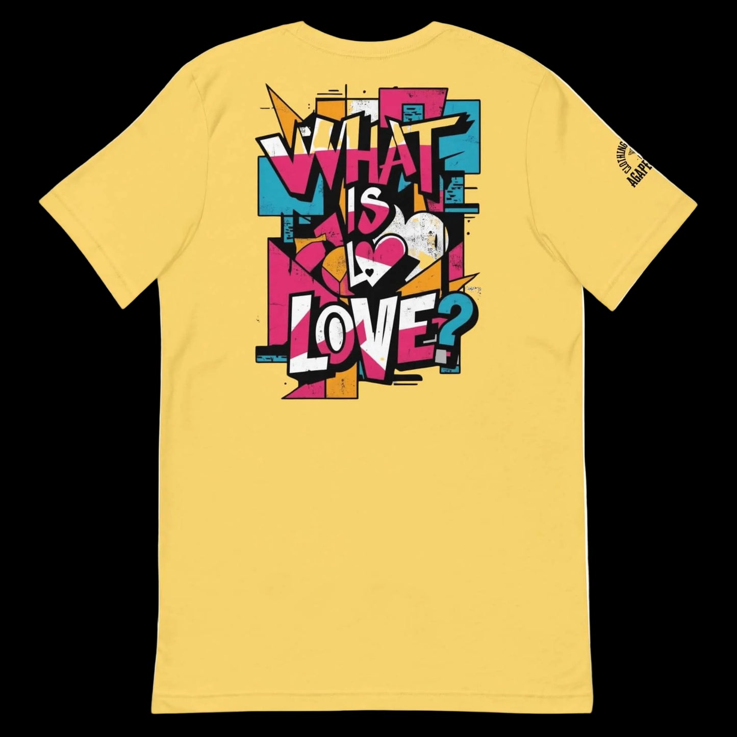 What Is Love tee by Agape Seven, thoughtful minimalist design